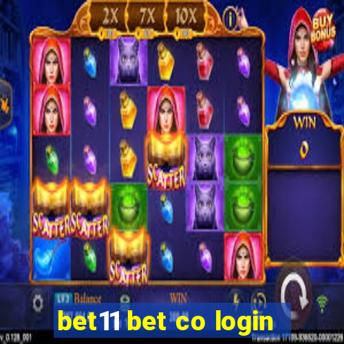 bet11 bet co login